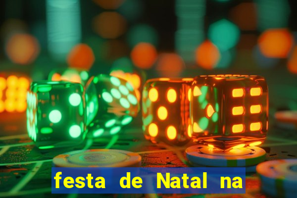 festa de Natal na escola temas